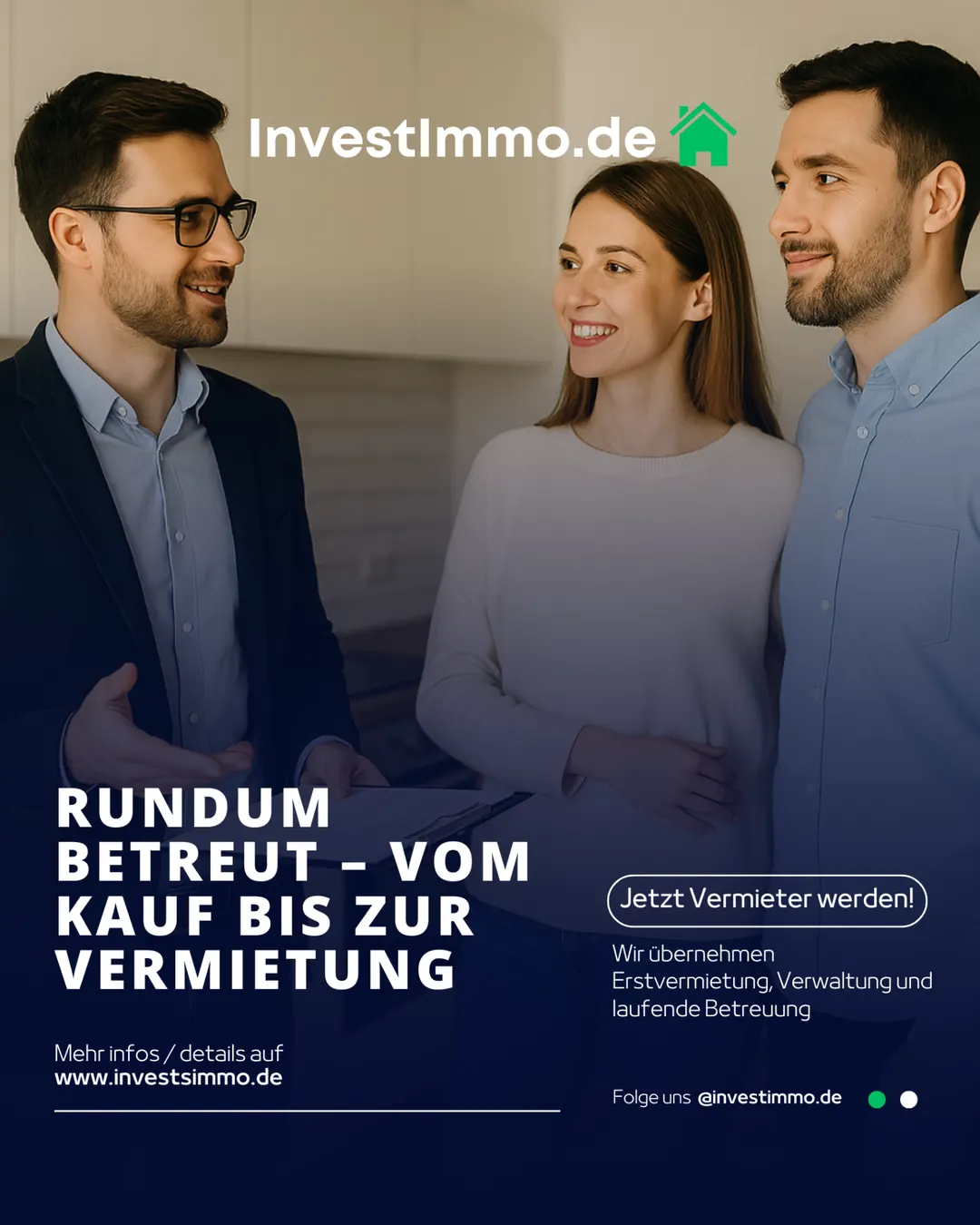 Rundum betreut vom Kauf bis zur Vermietung – Erstvermietung und Verwaltung – InvestImmo.de