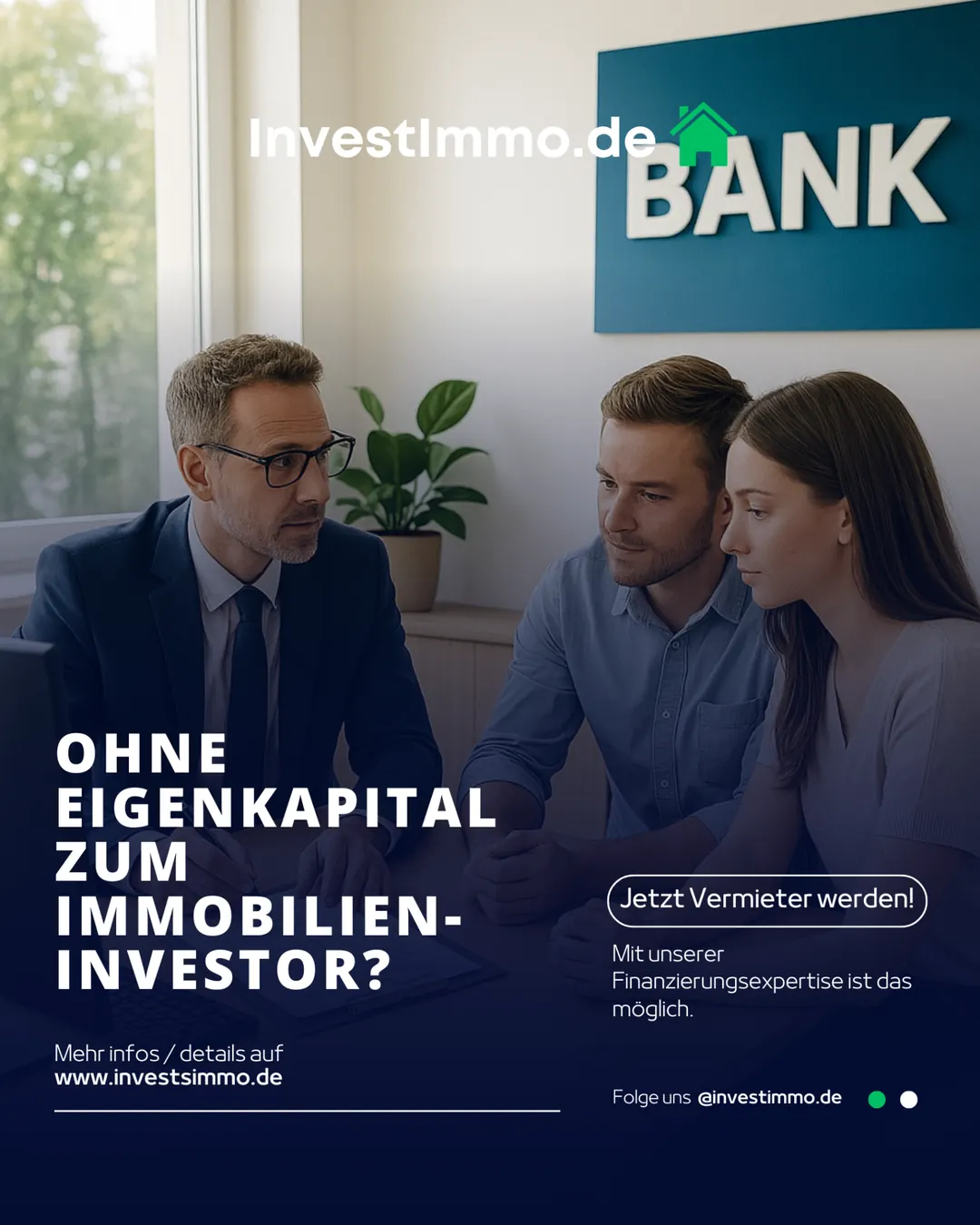 Immobilien kaufen ohne Eigenkapital – Finanzierungsexpertise InvestImmo.de