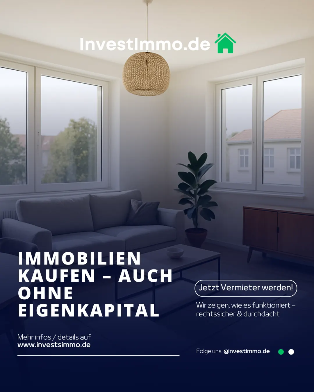 Immobilien kaufen auch ohne Eigenkapital – Finanzierungskonzept – InvestImmo.de