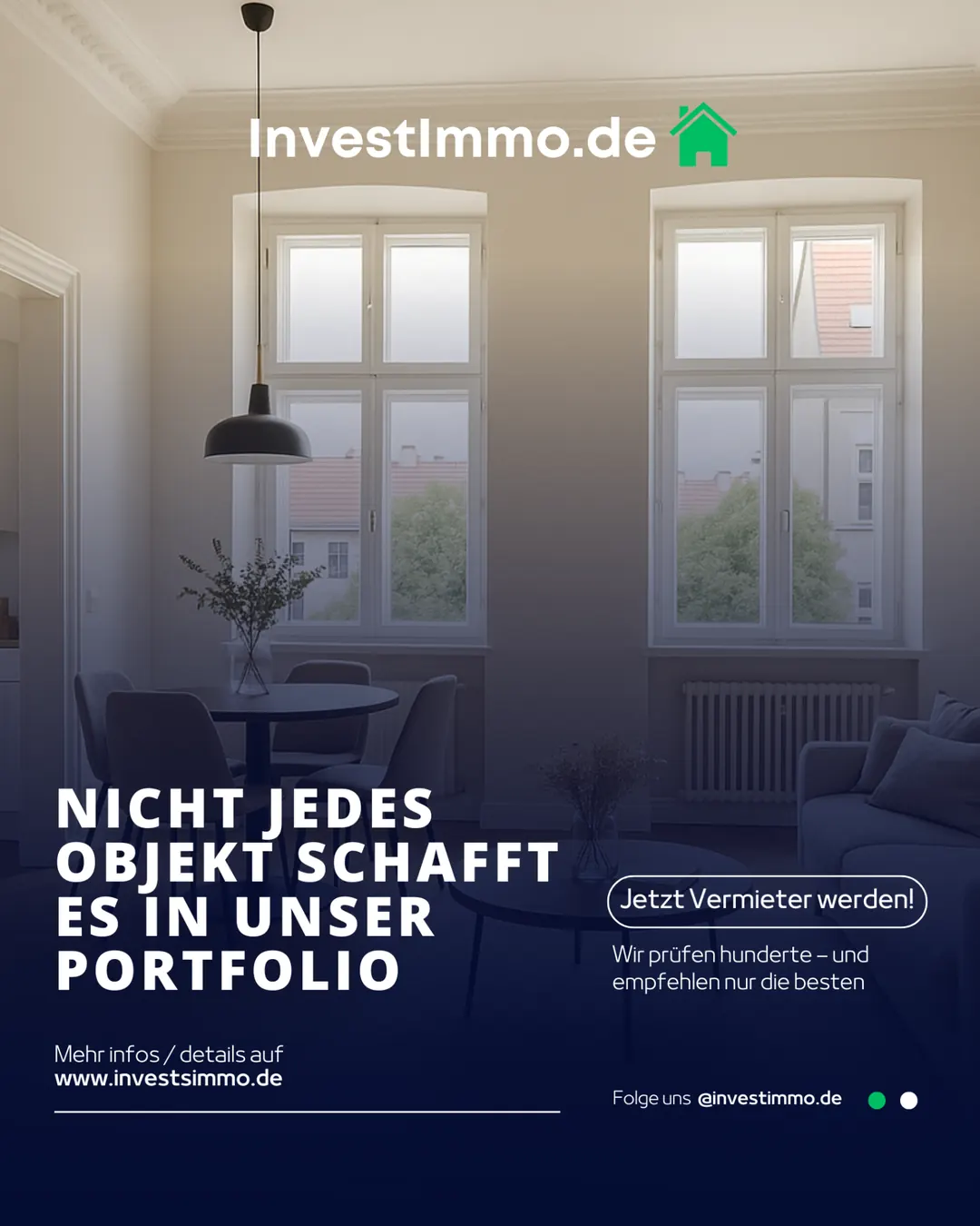Nicht jedes Objekt schafft es ins Portfolio – Qualität vor Quantität – InvestImmo.de