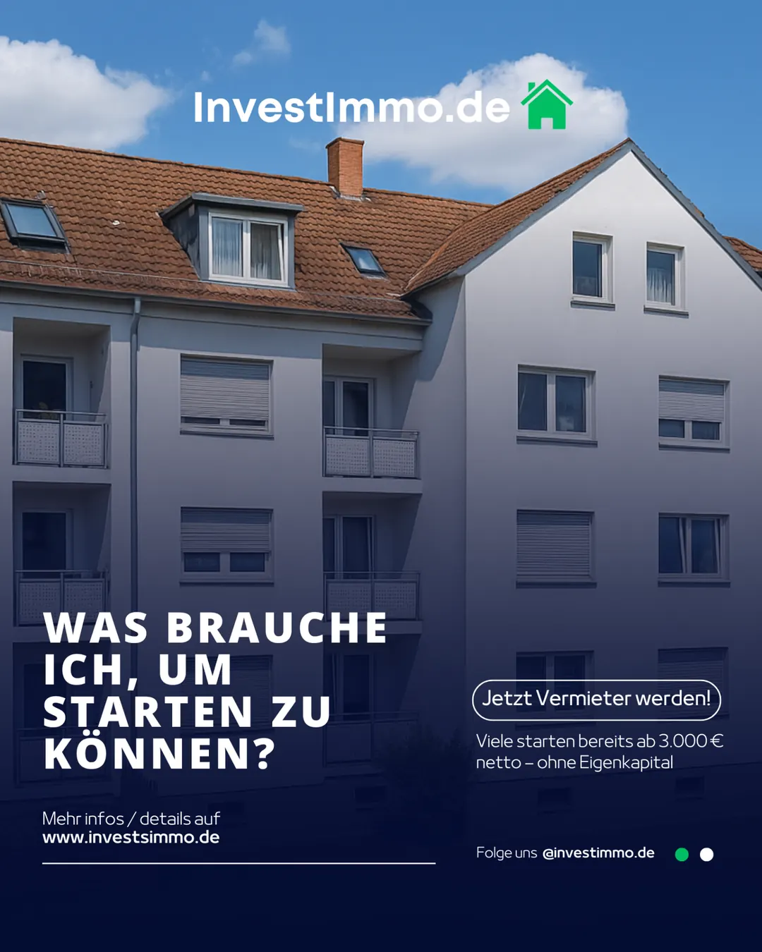 Was brauche ich um in Immobilien zu investieren – ab 3.000 Euro netto – InvestImmo.de